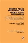 Richard Buvinic Anker, Richard Anker, Anker Richard, Marya Buvinic, Buvinic Marya, Nadia H. Youssef - Womens'' Roles and Population Trends in the Third World