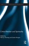 Mervyn Morgan Hartwig, Mervyn Hartwig, Hartwig Mervyn, Jamie Morgan, Morgan Jamie - Critical Realism and Spirituality