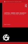 Alex Prichard, Alex (University of Durham Prichard, Prichard Alex - Justice, Order and Anarchy