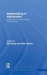 Nik Marton Hynek, Nik Hynek, Hynek Nik, Péter Marton - Statebuilding in Afghanistan