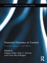 Andrea Schenk Janku, Andrea JANKU, Franz Mauelshagen, Mauelshagen Franz, Gerrit Schenk - Historical Disasters in Context
