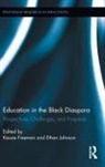 Jurg Steiner, Steiner Jurg, Kassie Freeman, Ethan Johnson - Education in the Black Diaspora