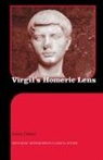 Edan Dekel - Virgil''s Homeric Lens
