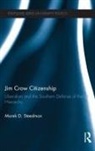Marek D Steedman, Marek D. Steedman, Steedman Marek D. - Jim Crow Citizenship