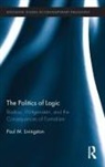 Paul Livingston, Livingston Paul - Politics of Logic