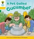 Alex Brychta, Rod Hunt, Rod Young Hunt, Annemarie Young - Oxford Reading Tree: Level 5: Decode and Develop a Pet Called Cucumber