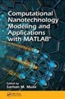 Sarhan M. Musa, Sarhan M. (Prairie View A&amp;m University Musa, Sarhan M. Musa, Musa Sarhan M. - Computational Nanotechnology