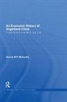 Dennis M. P. McCarthy, Dennis M. P. (Iowa State University Mccarthy, Dennis M.P. McCarthy, Dennis M.p. (Iowa State University Mccarthy - Economic History of Organized Crime