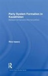 Rico Isaacs, Rico (University of Lincoln Isaacs, Isaacs Rico - Party System Formation in Kazakhstan