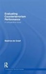 Beatrice de Graaf - Evaluating Counterterrorism Performance