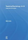 Matt Jarvis, Matt (Totton College Jarvis, Jarvis Matt - Teaching Psychology 14-19