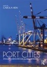 Carola Hein, Carola Hein, Hein Carola - Port Cities