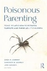 Shea M. (Governors State University Dunham, Jon Carlson, Shannon B Dermer, Shannon B. Dermer, Shea M Dunham, Shea M. Dunham - Poisonous Parenting