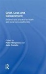 Peter (Robert Gordon University Wimpenny, John Costello, Costello John, Peter Wimpenny, Wimpenny Peter - Grief, Loss and Bereavement