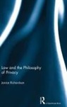 Janice Richardson, Janice (Monash University) Richardson, Richardson Janice - Law and the Philosophy of Privacy