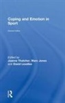 Joanne Jones Thatcher, Marc Jones, Jones Marc, David Lavallee, Lavallee David, Joanne Thatcher... - Coping and Emotion in Sport