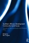 Ben (Brunel University Chigara, Ben Chigara, Chigara Ben - Southern African Development Community Land Issues Volume I