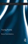 Bianca Freire-Medeiros, Bianca (Getulio Vargas Foundation Freire-Medeiros, Freire-Medeiros Bianca - Touring Poverty