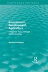 Glaeser, Bernhard Glaeser, Glaeser Bernhard - Environment, Development, Agriculture
