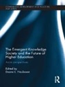Deane E. Neubauer, Deane E. Neubauer, Neubauer Deane E. - Emergent Knowledge Society and the Future of Higher Education