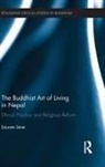 Lauren Leve, Leve Lauren - Buddhist Art of Living in Nepal
