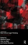 Matthew Wall Stone, Costas Douzinas, Matthew Stone, Stone Matthew, Illan Wall - New Critical Legal Thinking