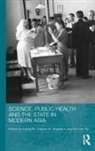 Liping (Alma College Bu, Liping Bu, Bu Liping, Darwin H. Stapleton, Stapleton Darwin H., Ka-che Yip - Science, Public Health and the State in Modern Asia
