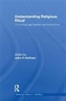 John Hoffmann, John Hoffmann, Hoffmann John - Understanding Religious Ritual