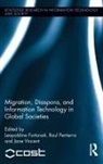 Leopoldina (University of Udine Fortunati, Leopoldina Fortunati, Fortunati Leopoldina, Raul Pertierra, Pertierra Raul, Jane Vincent - Migration, Diaspora and Information Technology in Global Societies
