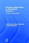 Richard Edwards, Tara Fenwick, Tara (University of Stirling Fenwick, Fenwick Tara, Peter Sawchuk - Emerging Approaches to Educational Research