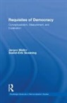Jrgen Skaaning Mller, Jørgen Møller, Svend-Erik Skaaning, Skaaning Svend-Erik - Requisites of Democracy