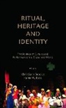 Christiane Polit Brosius, Christiane Brosius, Karin M Polit - Ritual, Heritage and Identity