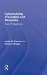 Justin W. Hinduja Patchin, Sameer Hinduja, Justin W. Patchin - Cyberbullying Prevention and Response
