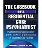 Martin Fleishman, Fleishman Martin - Casebook of a Residential Care Psychiatrist