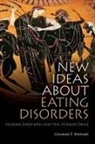 Charles T Stewart, Charles T. Stewart, Charles T. (In Private Practice Stewart, Stewart Charles T. - New Ideas About Eating Disorders