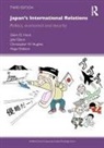 Hugo Dobson, Julie Gilson, Glenn D Hook, Glenn D. Hook, Glenn D. Gilson Hook, Christopher W Hughes... - Japan''s International Relations