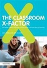 John Gardner, John White, John (Anglia Ruskin University White - Classroom X Factor: The Power of Body Language and Non Verbal
