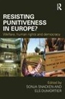 Sonja Dumortier Snacken, Els Dumortier, Sonja Snacken - Resisting Punitiveness in Europe?