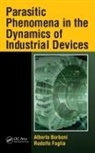 Alberto Borboni, Alberto Faglia Borboni, Borboni Alberto, Rodolfo Faglia, Faglia Rodolfo - Parasitic Phenomena in the Dynamics of Industrial Devices