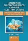 Victor V. Kulish, Victor V. (National Aviation University Kulish, Kulish Victor V. - Hierarchic Electrodynamics and Free Electron Lasers