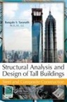 Bungale S. Taranath, Bungale S. (Chino Hills Taranath, Taranath Bungale S. - Structural Analysis and Design of Tall Buildings
