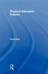 David Kirk - Physical Education Futures