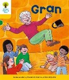Roderick Hunt, Hunt Roderick, Alex Brychta - Oxford Reading Tree: Level 5: Stories: Gran