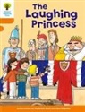 Roderick Hunt, Alex Brychta - Oxford Reading Tree: Level 6: More Stories A: The Laughing Princess