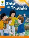Roderick Hunt, Alex Brychta - Oxford Reading Tree: Level 6: More Stories B: Ship in Trouble