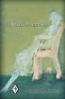 George E. Atwood, George E. (Professor of Clinical Psycholog Atwood, Atwood George E. - Abyss of Madness