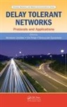 Yan Vasilakos Zhang, Thrasyvoulos Spyropoulos, Spyropoulos Thrasyvoulos, Athanasios V. Vasilakos, Vasilakos Athanasios V., Yan Zhang... - Delay Tolerant Networks