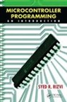 Syed R. Rizvi, Syed R. (Old Dominion University Rizvi, Rizvi Syed R. - Microcontroller Programming