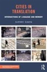 Sherry Simon, Simon Sherry - Cities in Translation