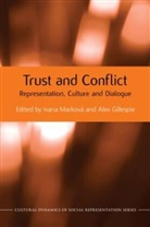 Ivana Gillespie Markova, Alex Gillespie, Gillespie Alex, Ivana Marková - Trust and Conflict